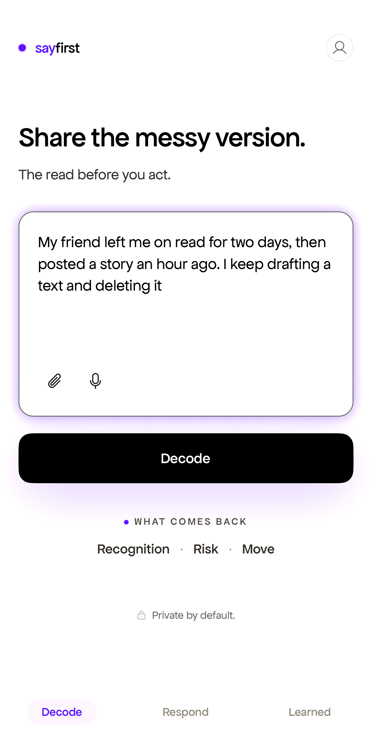The Decode entry screen — bring a situation, a spiral, or a screenshot